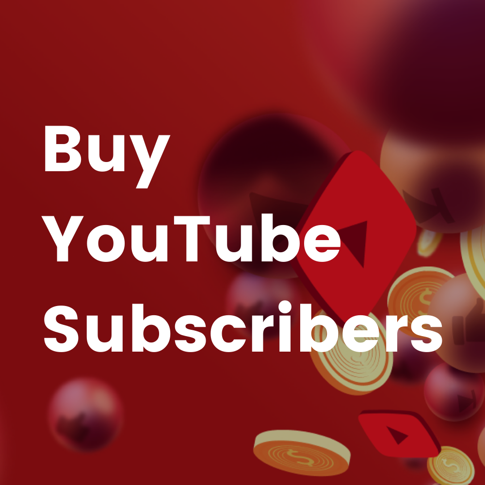 Buy YouTube subscribers Buy YouTube subscribers